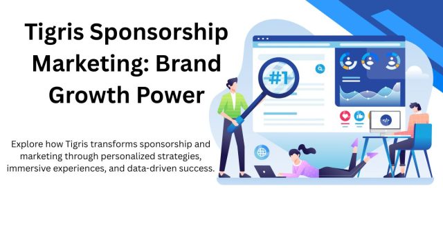 Tigris Sponsorship and Marketing Are Changing the Game
