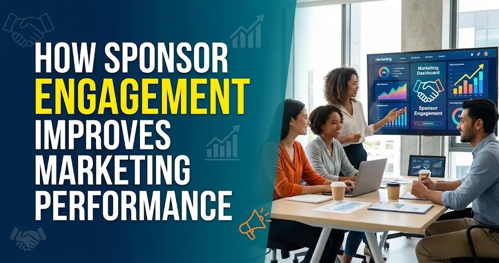 Sponsor Engagement Improves Marketing 