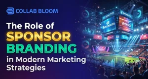 The Role of Sponsor Branding in Modern Marketing Strategies Sponsor Branding