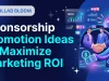 Sponsorship Promotion Ideas to Maximize Marketing ROI