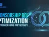 Sponsorship ROI Optimization for Stronger Brand Partnerships Sponsorship ROI